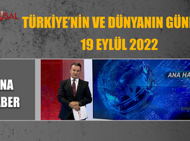 Ana Haber - 19 Eylül 2022